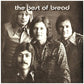 The Best Of Bread - Limited Edition Vinyl LP (White)