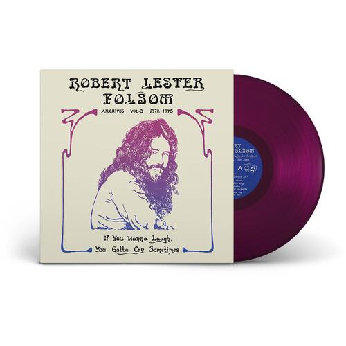 If You Wanna Laugh, You Gotta Cry Sometimes: Archives Vol. 3, 1972-197 - Vinyl LP