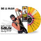 Be a Man - Yellow/Black/Pink - Limited Edition Vinyl LP (Yellow/Black/Pink)