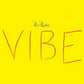 VIBE - Vinyl LP