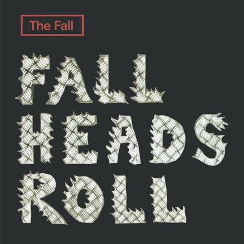 Fall Heads Roll - Vinyl LP