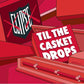 Til The Casket Drops - Vinyl LP
