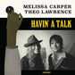 Havin' A Talk - Limited Edition Vinyl LP
