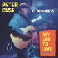 My Life To Live: Peter Case At Mccabe's - Vinyl LP