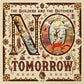 No Tomorrow - Vinyl LP