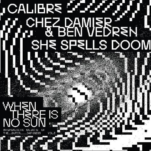 When There Is No Sun Vol. 3 - Vinyl LP