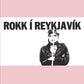 Rokk Ã ReykjavÃ­k (PINK VINYL) - Vinyl LP (Pink) - PRE-ORDER