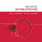 Any Time After Now - Vinyl LP