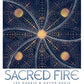 Sacred Fire - Vinyl LP - PRE-ORDER