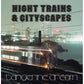 Night Trains & Cityscapes - 12-Inch Single