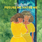 Future Me Hates Me - BLUE AND RED A/B SIDE VINYL - Vinyl LP (Blue/Red) - PRE-ORDER