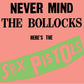 Never Mind The Bollocks: Here's The Sex Pistols - Vinyl LP