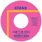 Can't Be Still / There I Was - 7-Inch Single