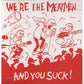 We're the Meatmen & You Suck - Vinyl LP